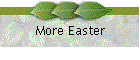 More Easter